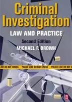 Criminal Investigation - Law and Practice