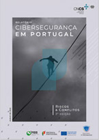 Relatório Cibersegurança em Portugal - Riscos e Conflitos - 3ª Edição