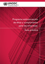 Programa Anticorrupción de Ética y Cumplimiento para las Empresas