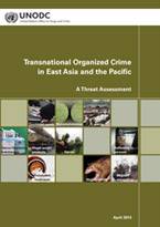 Transnational Organized Crime in East Asia and the Pacific