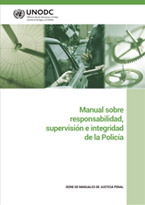 Manual sobre Responsabilidad, Supervisión e Integridad de la Policía
