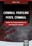 Criminal Profiling - Perfil Criminal