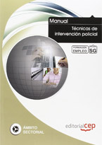 Manual Técnicas de Intervención Policial