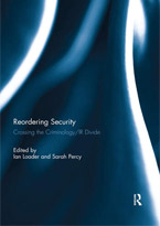 Reordering Security - Crossing the Criminology/IR Divide