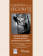 Sécurité Publique, Sécurité Privée... Partenariat ou Conflit ?