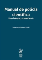 Manual de Policía Científica - Entre la Teoría y la Experiencia