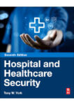 Hospital and Healthcare Security