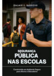 Segurança Pública nas Escolas