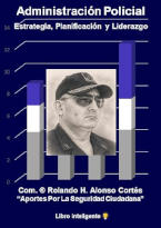 Administración Policial: Estrategia, Planificación y Liderazgo