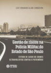 Gestão de Riscos na Polícia Militar do Estado de São Paulo