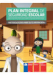Plan Integral de Seguridad Escolar